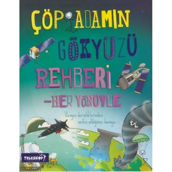 Çöp Adamın Gökyüzü Rehberi