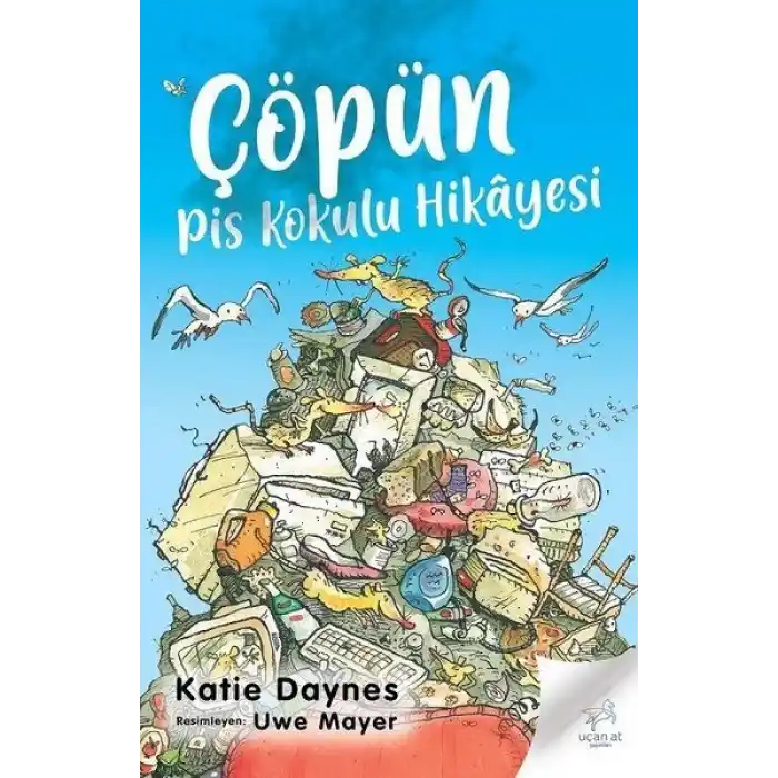 Çöpün Pis Kokulu Hikayesi