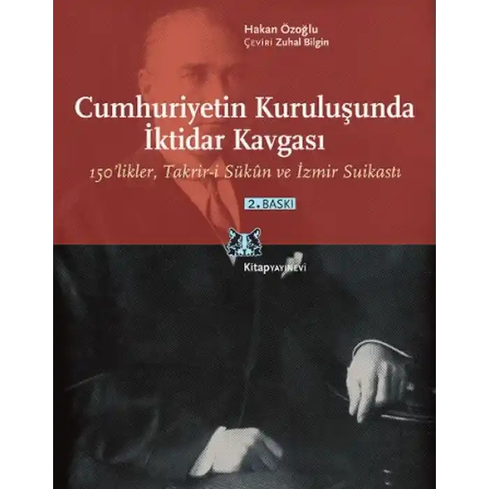 Cumhuriyetin Kuruluşunda İktidar Kavgası