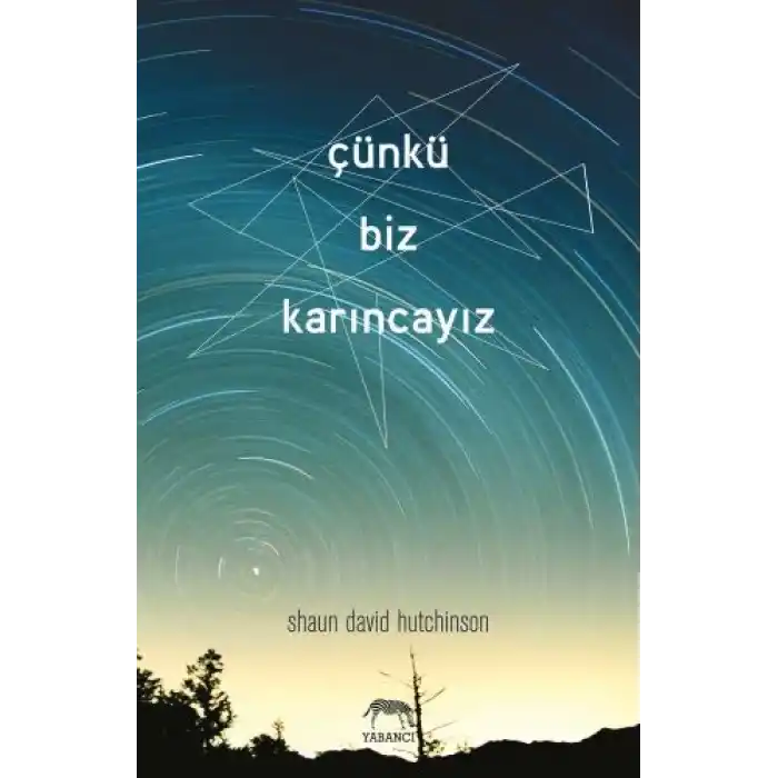 Çünkü Biz Karıncayız (Ciltli)