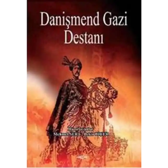 Danişmend Gazi Destanı