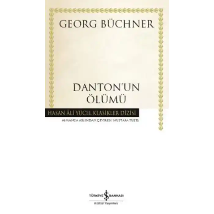 Dantonun Ölümü - Hasan Ali Yücel Klasikleri (Ciltli)