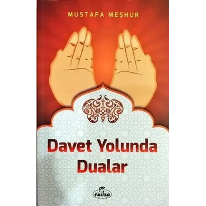 Davet Yolunda Dualar