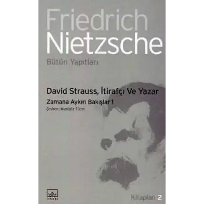 David Strauss, İtirafçı ve Yazar Zamana Aykırı Bakışlar 1