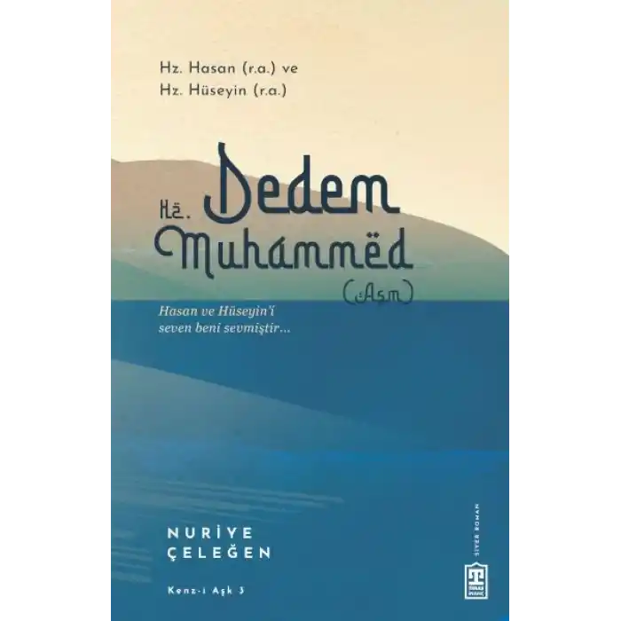 Dedem Hz. Muhammed (asm)