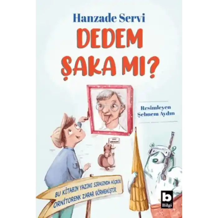 Dedem Şaka Mı?