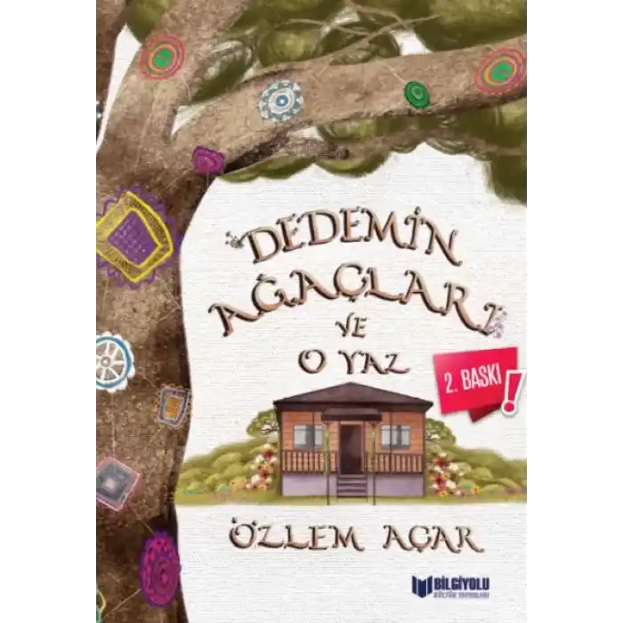 Dedemin Ağaçları ve O Yaz