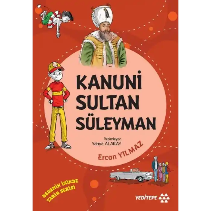 Dedemin İzinde Tarih Serisi - Kanuni Sultan Süleyman
