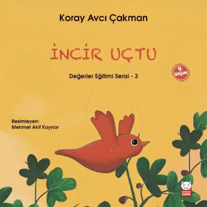 Değerler Eğitimi Serisi 3 - İncir Uçtu