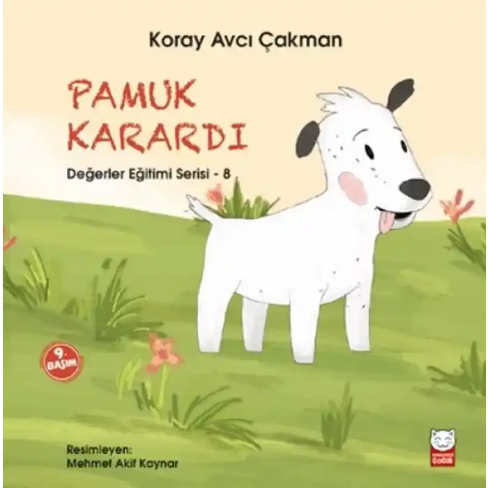 Değerler Eğitimi Serisi 8 - Pamuk Karardı