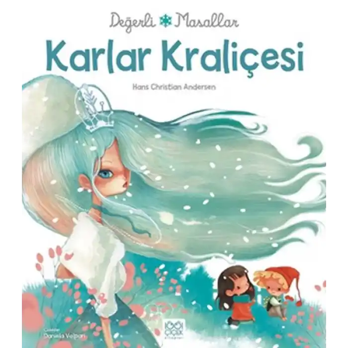 Değerli Masallar - Karlar Kraliçesi