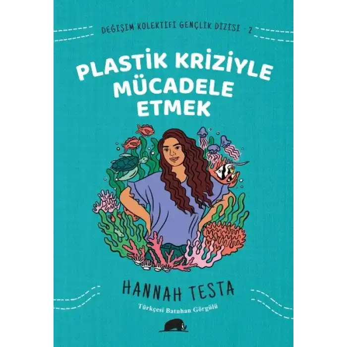 Değişim Kolektifi Gençlik Dizisi 2 - Plastik Kriziyle Mücadele Etmek