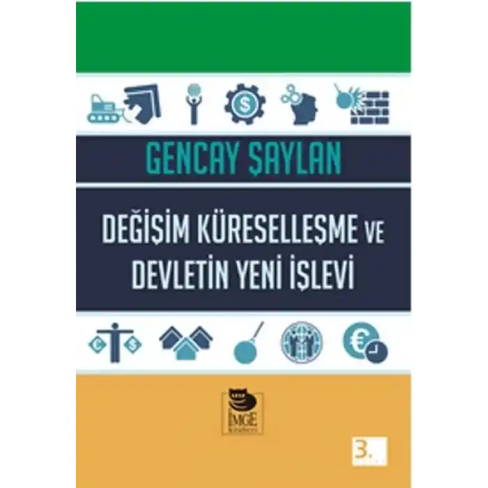 Değişim Küreselleşme ve Devletin Yeni İşlevi
