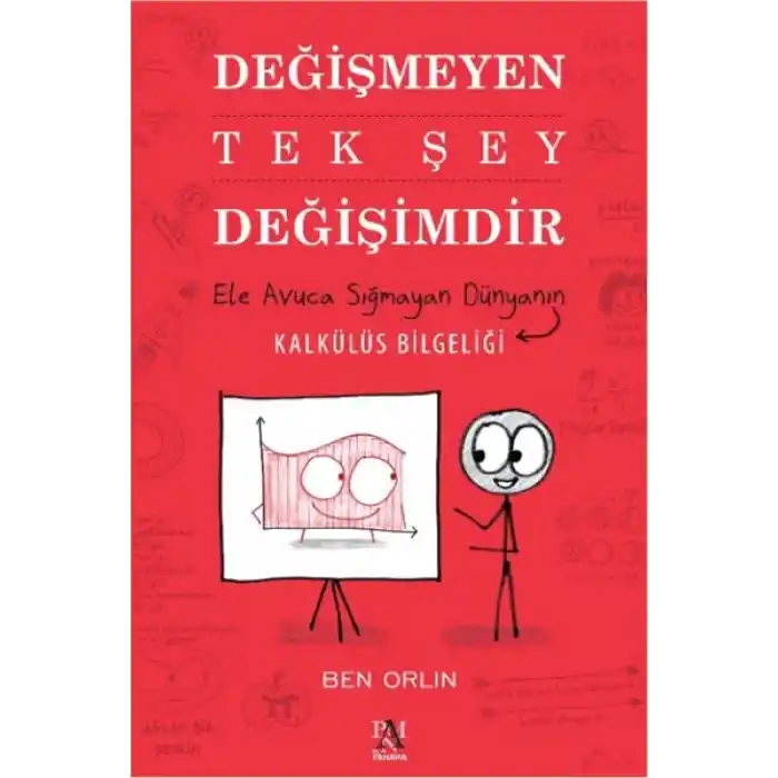 Değişmeyen Tek Şey Değişimdir
