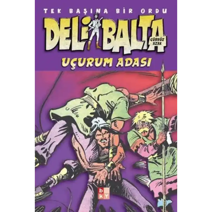 Deli Balta - Uçurum Adası