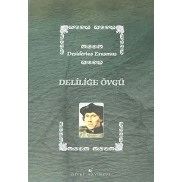 Deliliğe Övgü