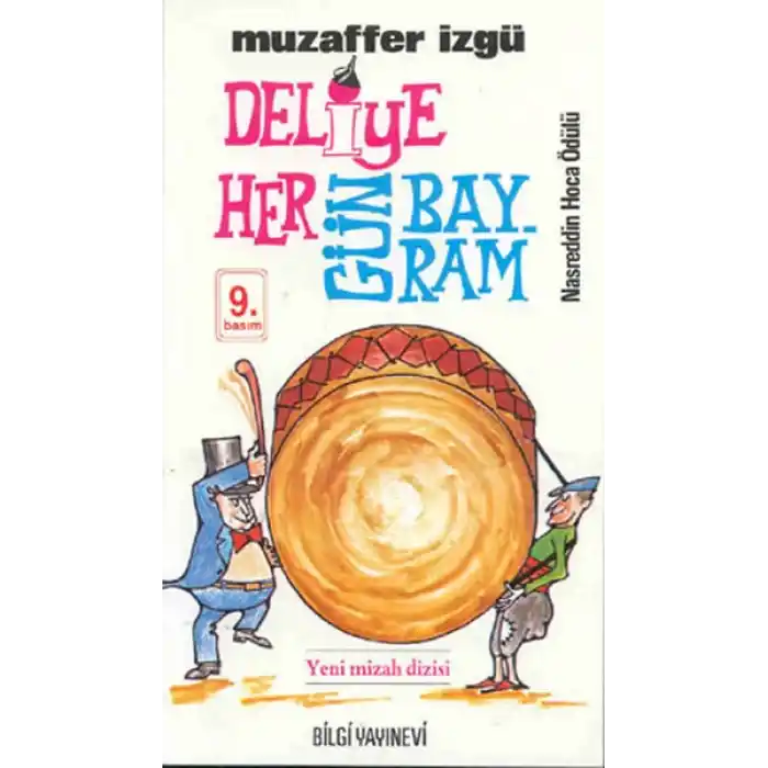 Deliye Hergün Bayram
