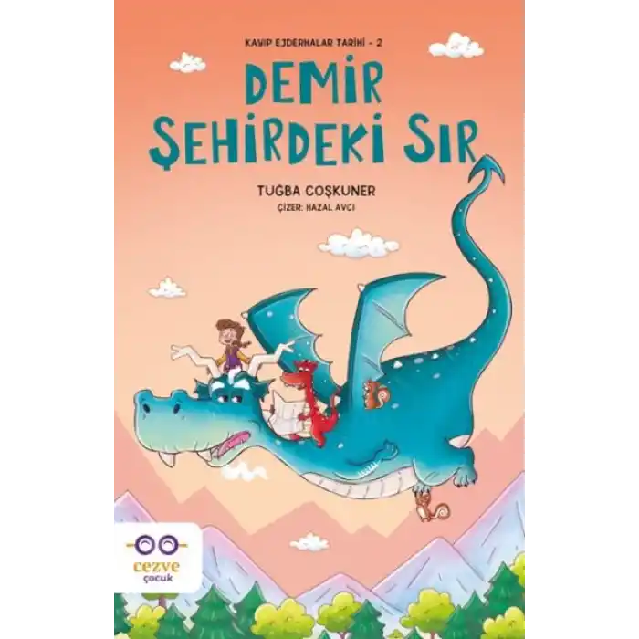 Demir Şehirdeki Sır – Kayıp Ejderhalar Tarihi 2