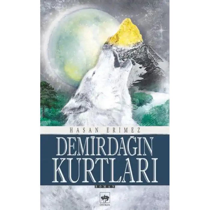 Demirdağın Kurtları