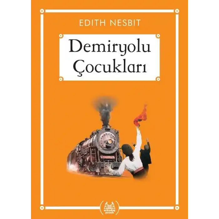 Demiryolu Çocukları - Gökkuşağı Cep Kitap