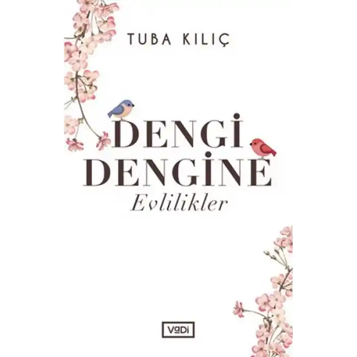 Dengi Dengine Evlilikler