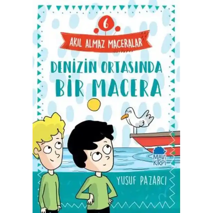 Denizin Ortasında Bir Macera - 6 Akıl Almaz Maceralar 4. Sınıf