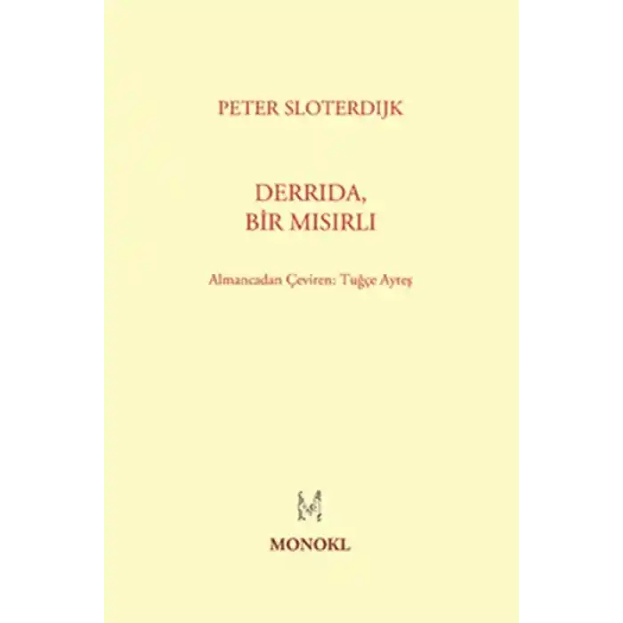 Derrida, Bir Mısırlı