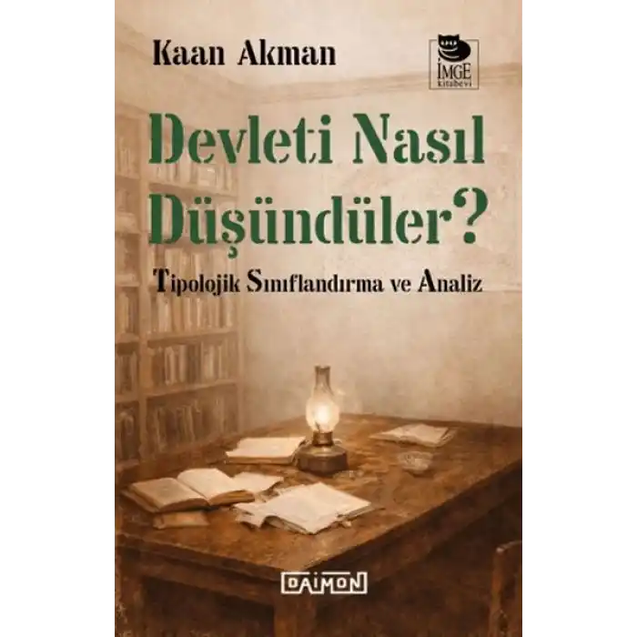 Devleti Nasıl Düşündüler