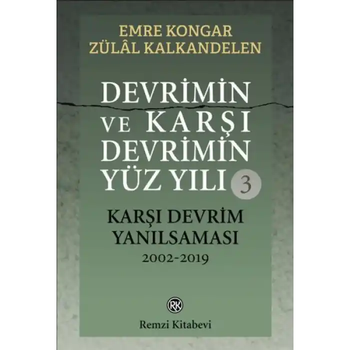 Devrimin ve Karşı Devrimin Yüz Yılı-3