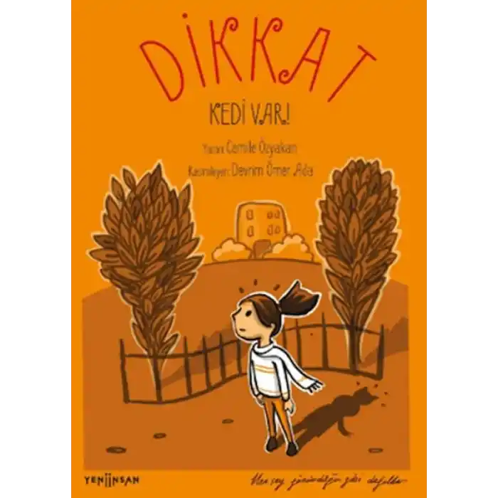 Dikkat Kedi Var