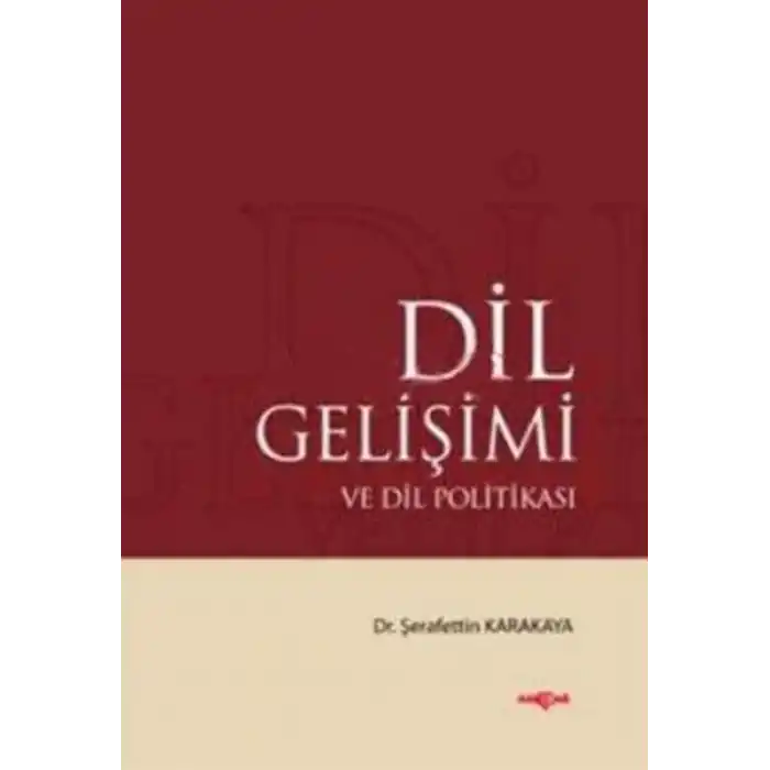 Dil Gelişimi ve Dil Politikası