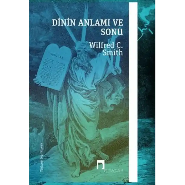Dinin Anlamı ve Sonu
