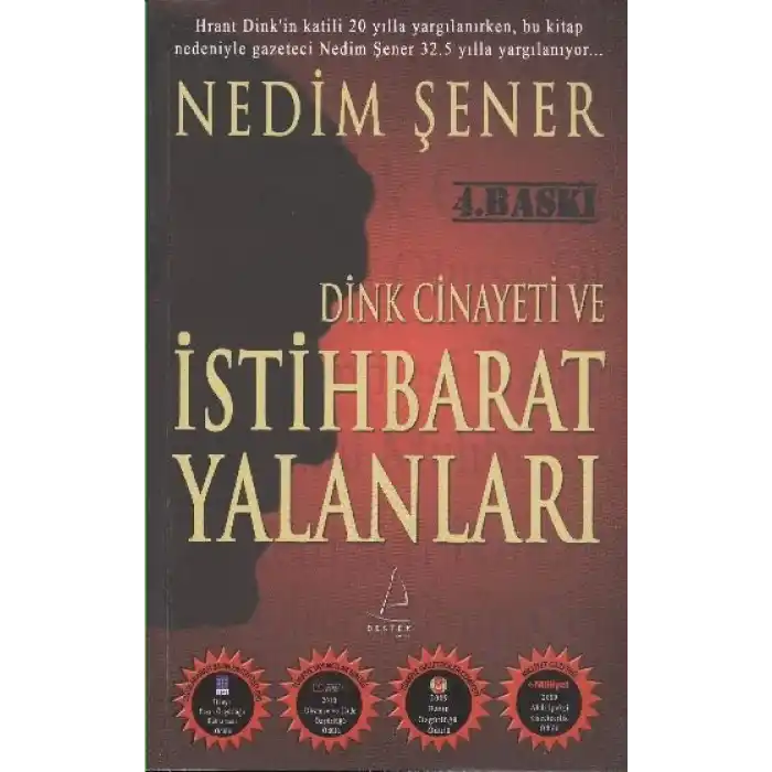 Dink Cinayeti ve İstihbarat Yalanları