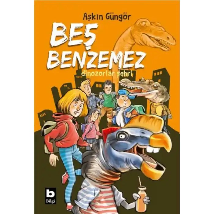 Dinozorlar Şehri - Beş Benzemez