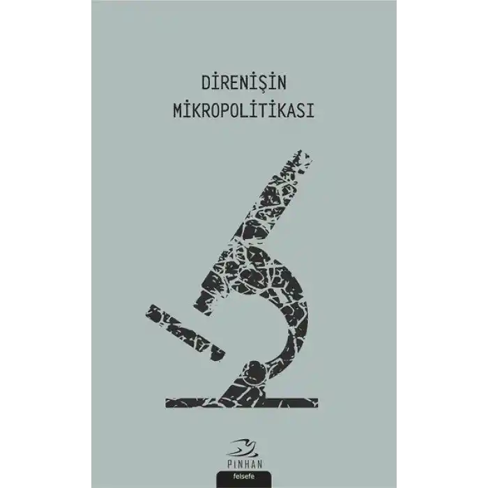 Direnişin Mikropolitikası