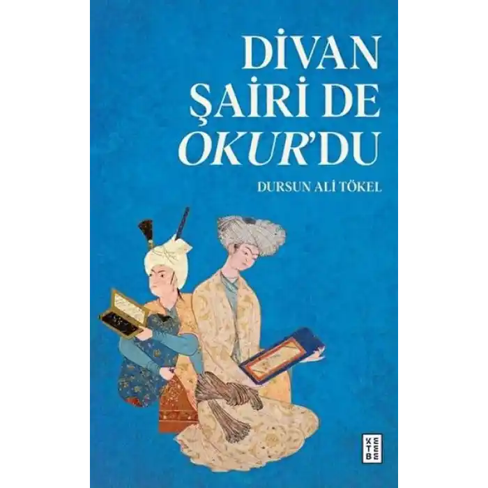 Divan Şairi de Okur’du