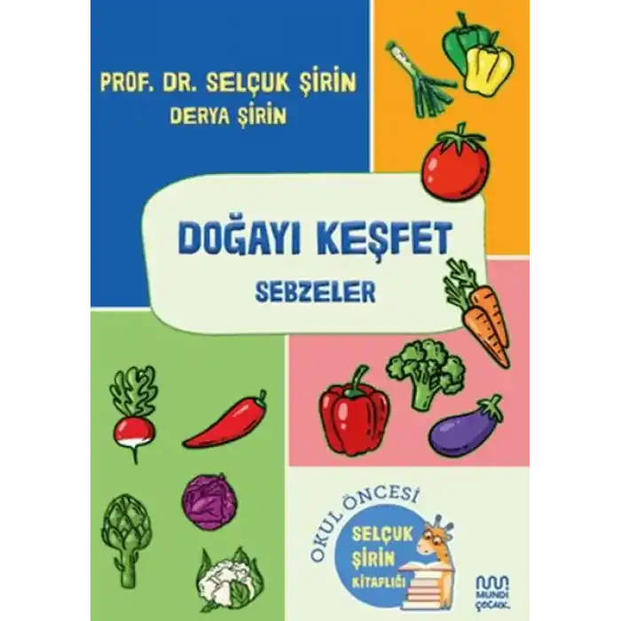 Doğayı Keşfet: Sebzeler