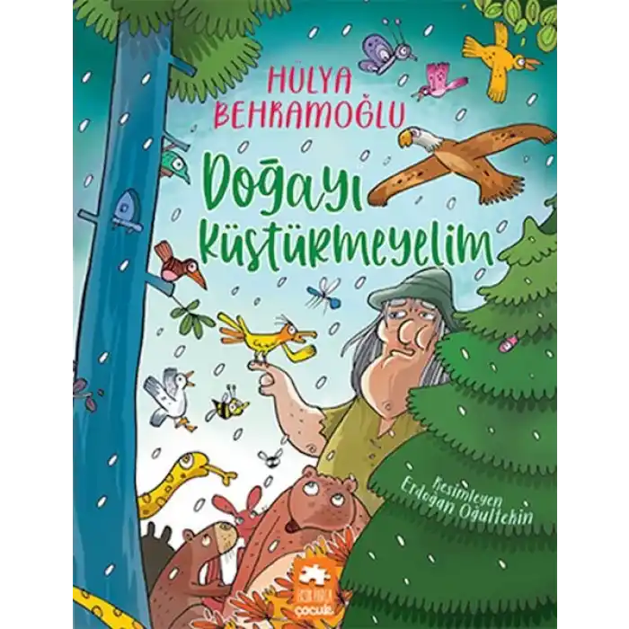 Doğayı Küstürmeyelim