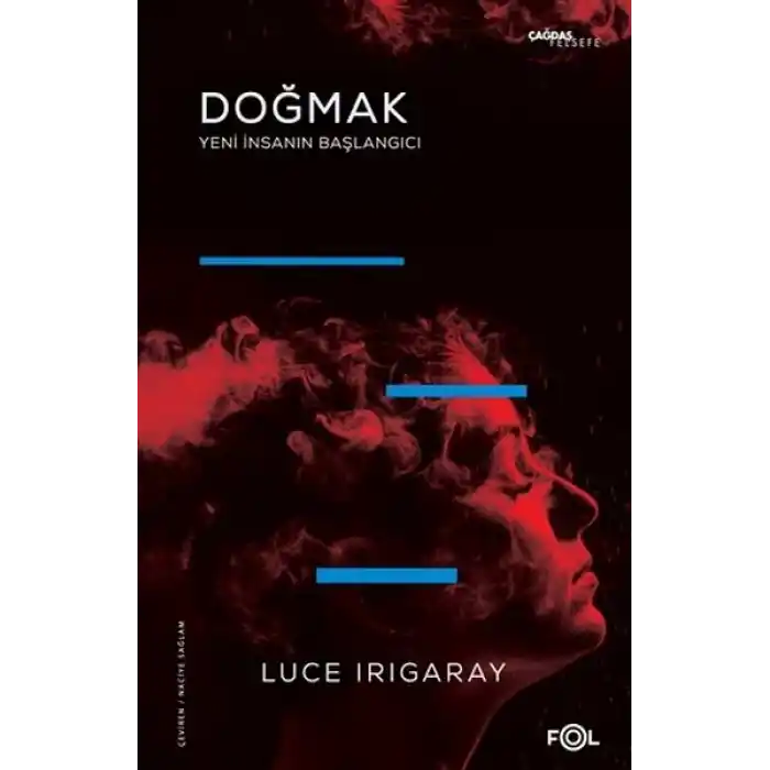 Doğmak -Yeni İnsanın Başlangıcı