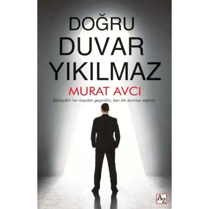 Doğru Duvar Yıkılmaz
