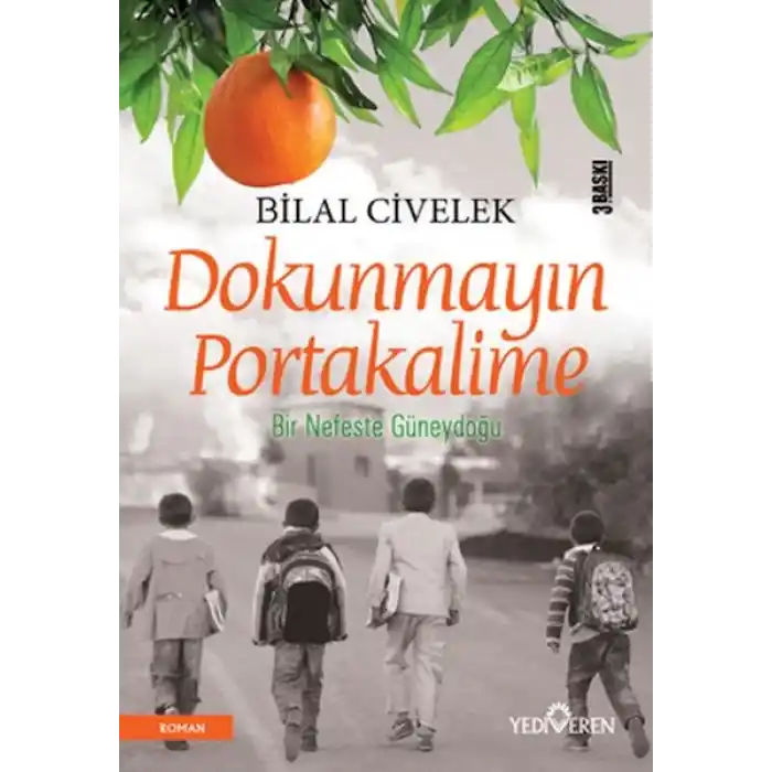 Dokunmayın Portakalime