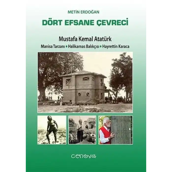 Dört Efsane Çevreci