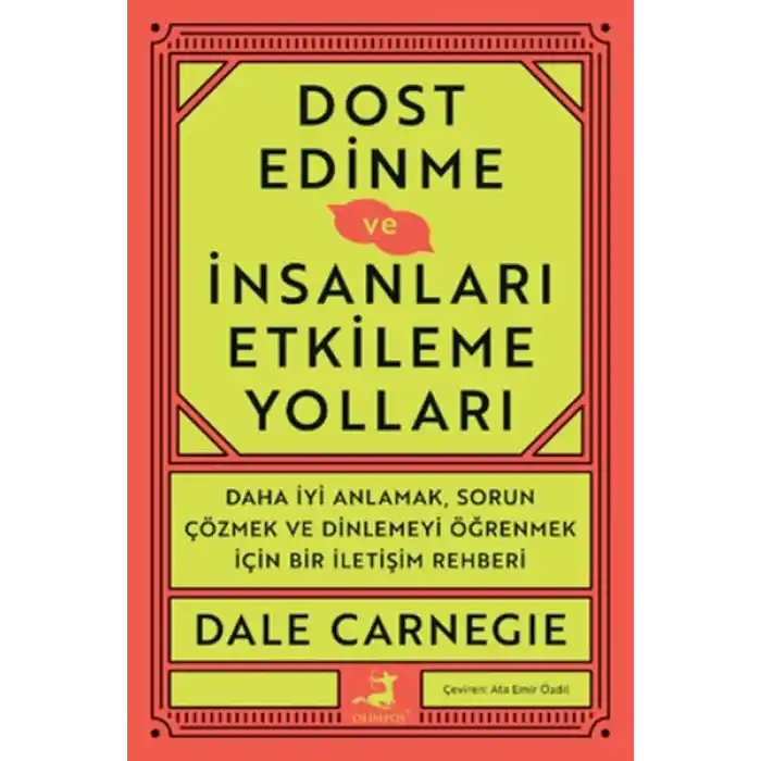 Dost Edinme Ve İnsanları Etkileme Yolları