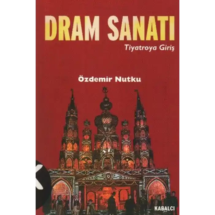 Dram Sanatı (Tiyatroya Giriş)