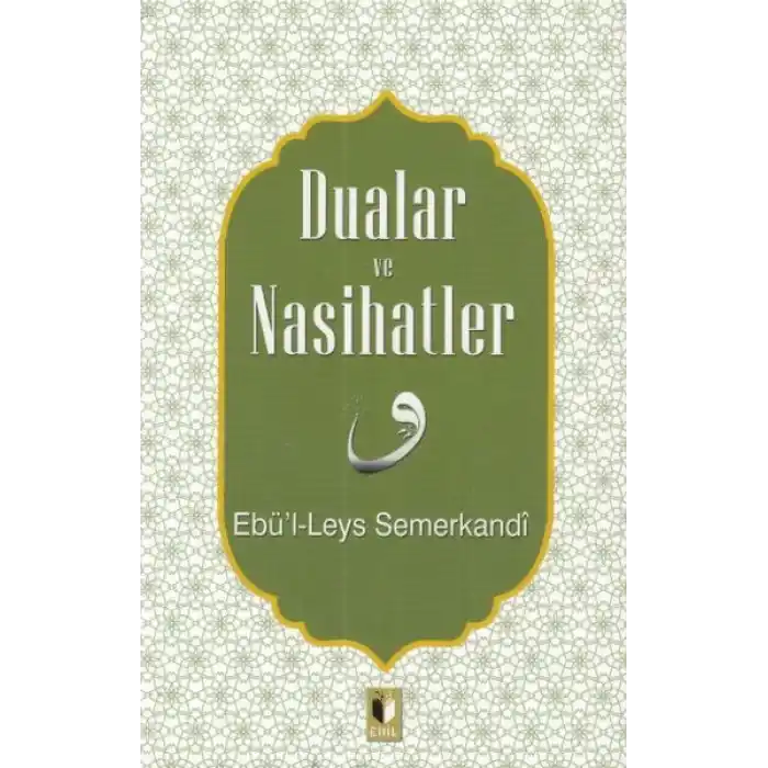 Dualar ve Nasihatler