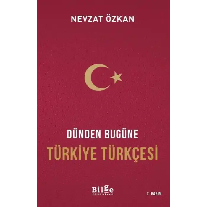 Dünden Bugüne Türkiye Türkçesi
