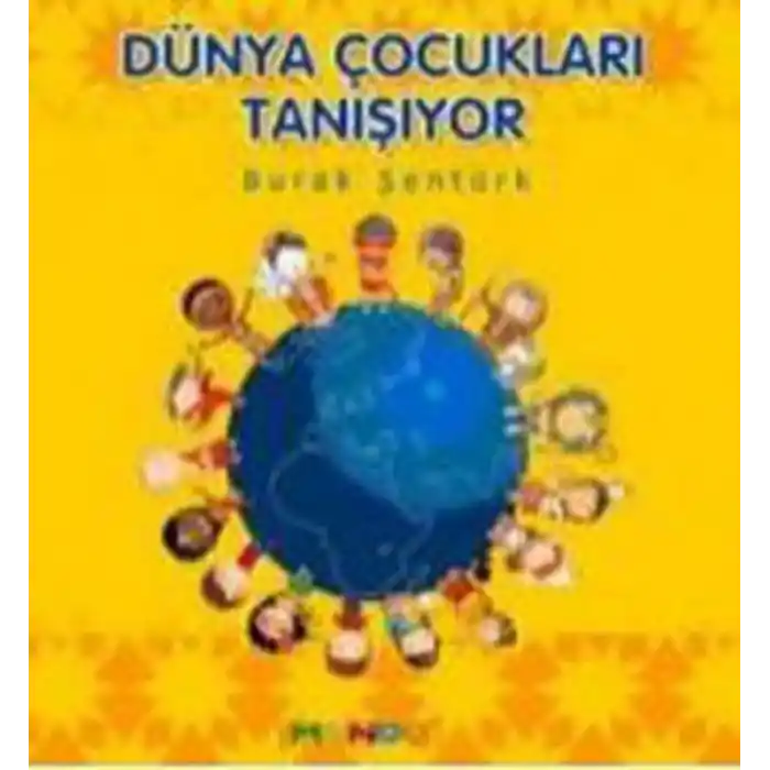 Dünya Çocukları Tanışıyor