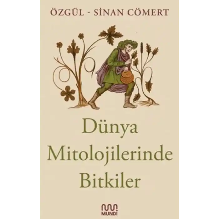 Dünya Mitolojilerinde Bitkiler