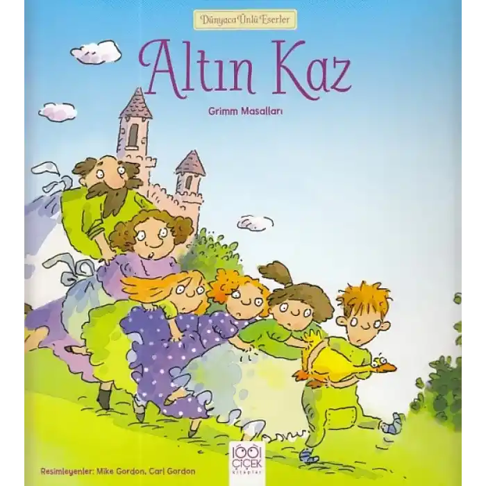 Dünyaca Ünlü Eserler - Altın Kaz