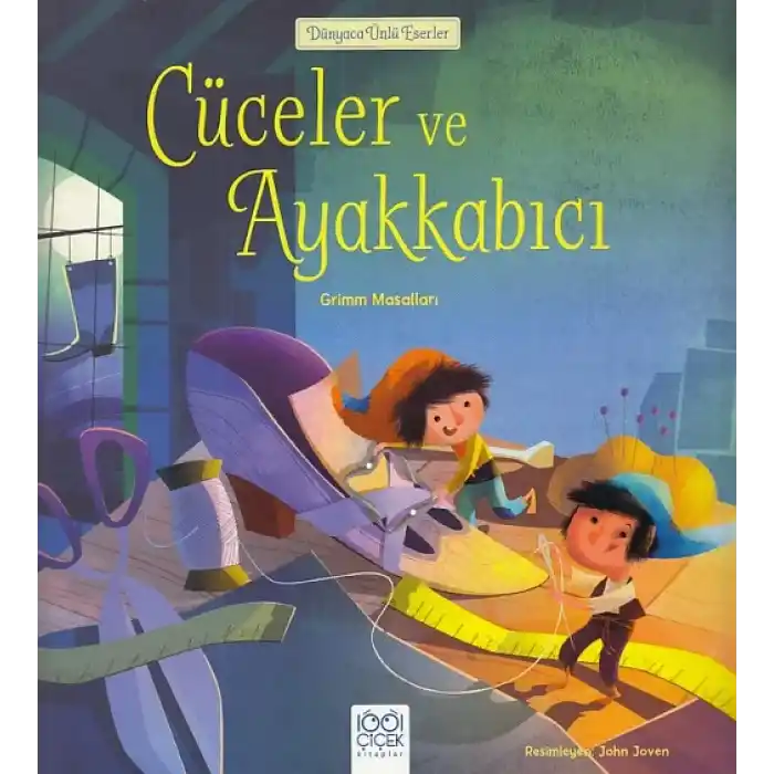 Dünyaca Ünlü Eserler - Cüceler ve Ayakkabıcı